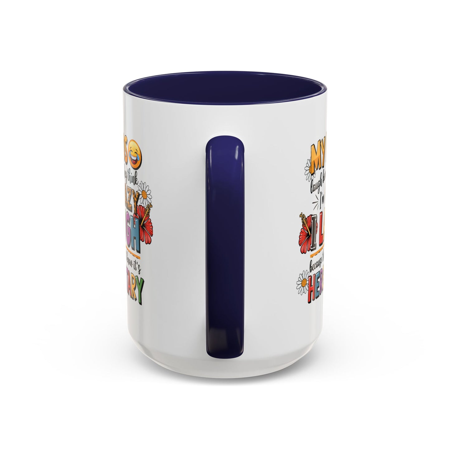Humor Mug - My Kids Laugh