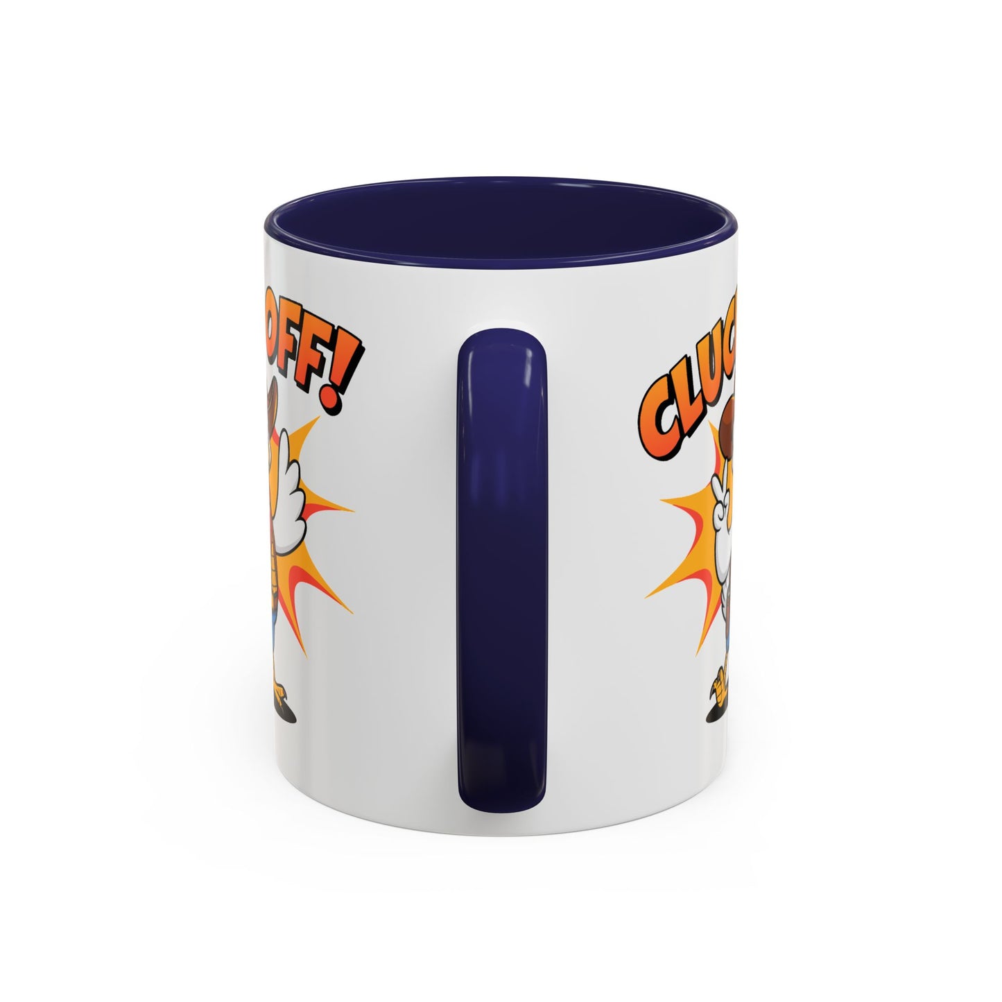 Humor Mug - Cluck Off