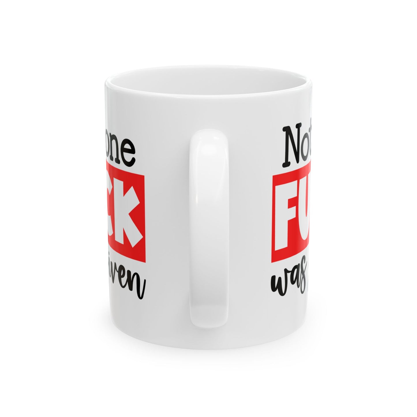 Adult Mug - Not One Fuck Was Given