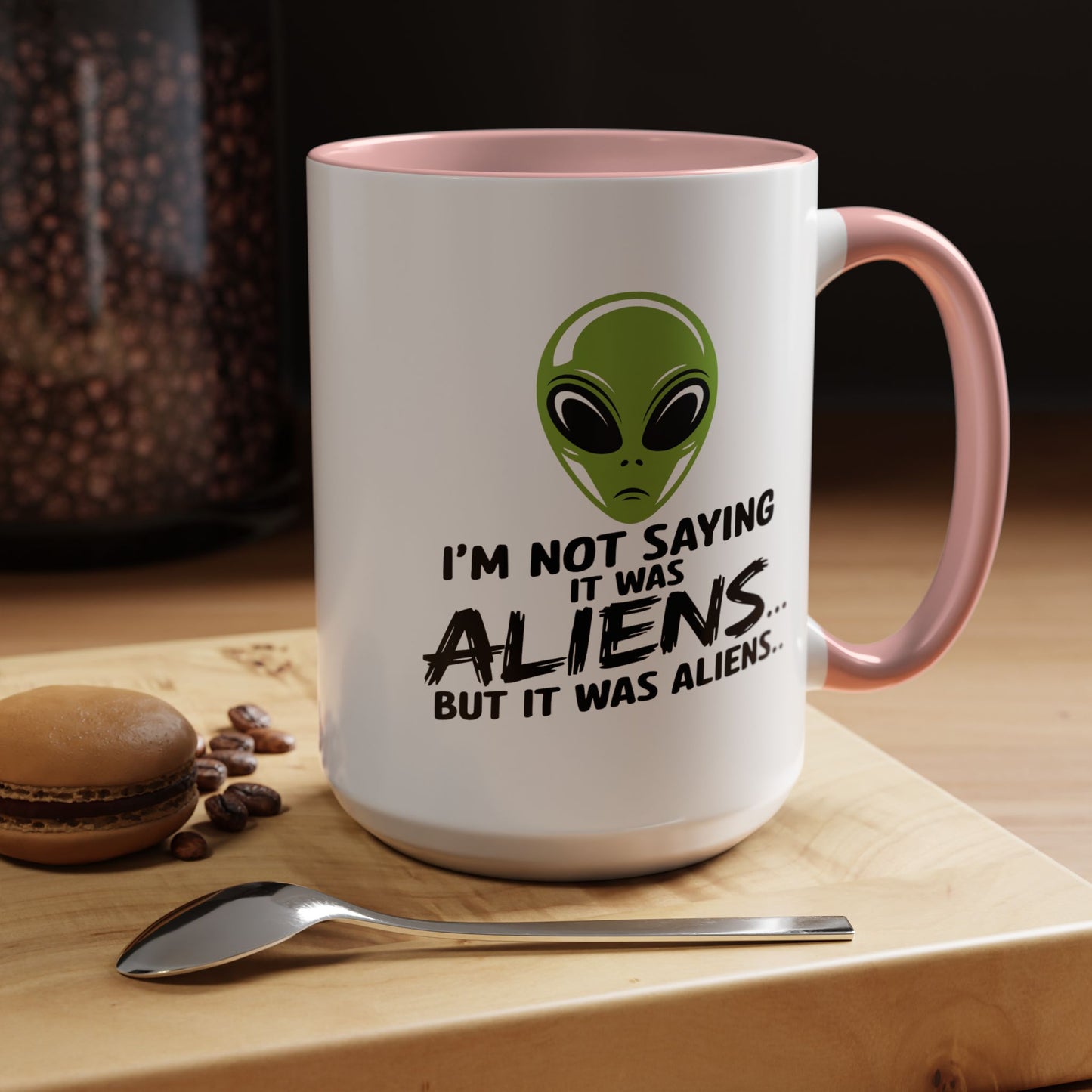 Alien Mug - I'm Not Saying