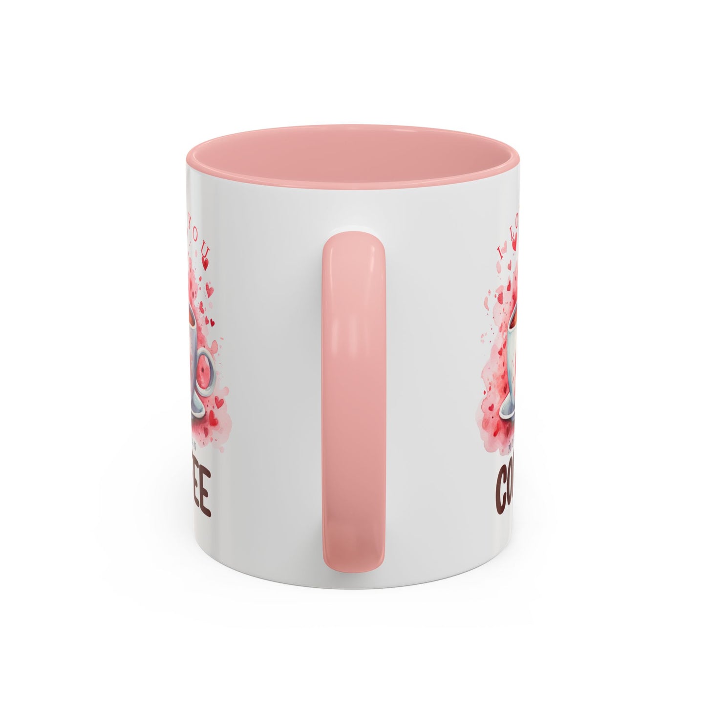 Valentine's Day Mug - I Love You Coffee