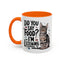 Animal Mug - Did You Say Food?