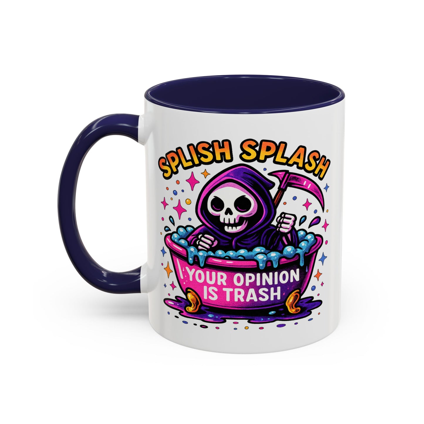 Humor Mug - Splish Splash Your Opinion is Trash
