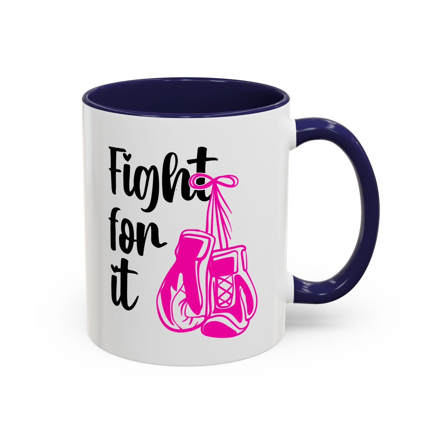 Support Mug - Fight For It