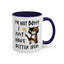 Humor Mug -I'm Not Bossy I Just Have Better Ideas