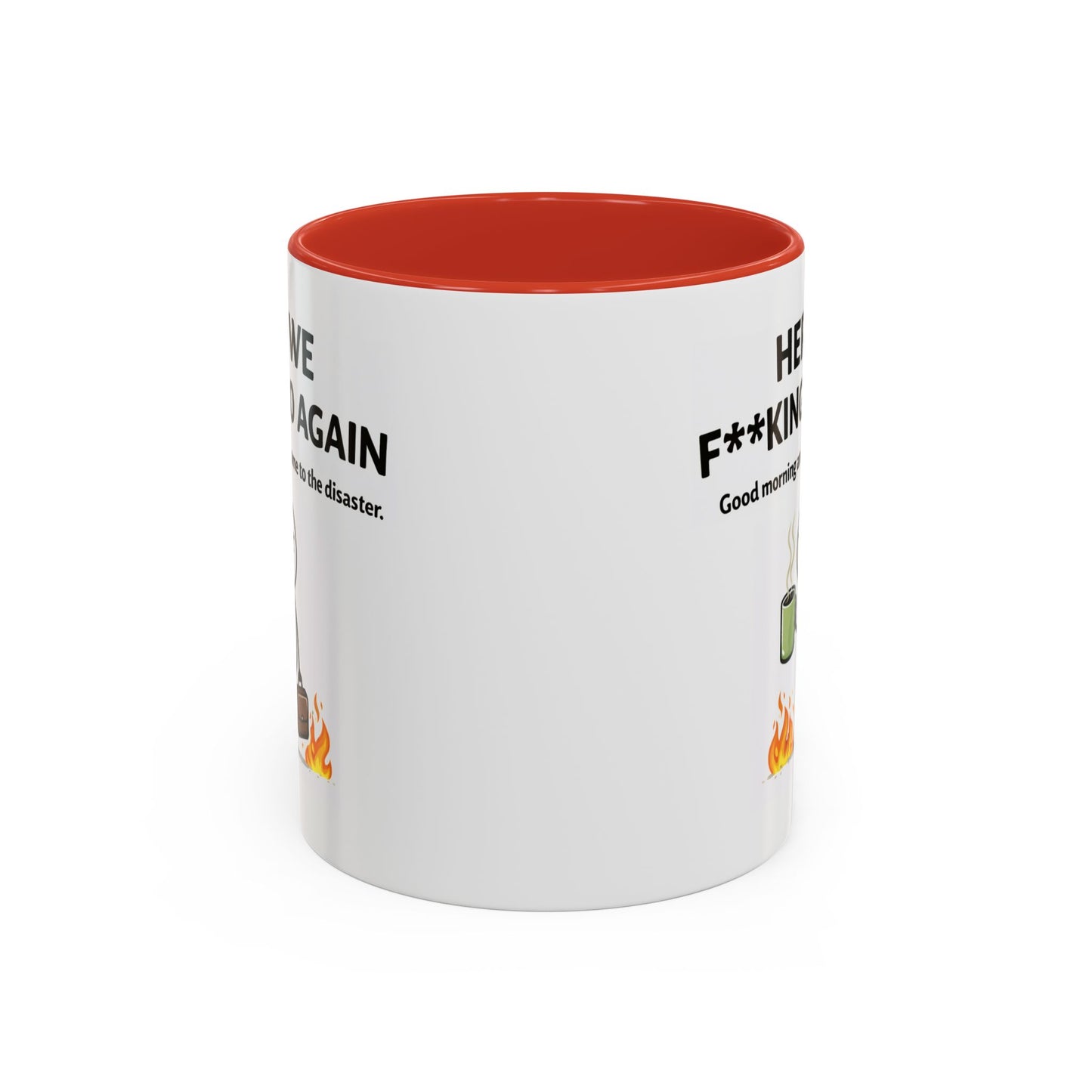 Office Mug - Here We F**cking Go Again
