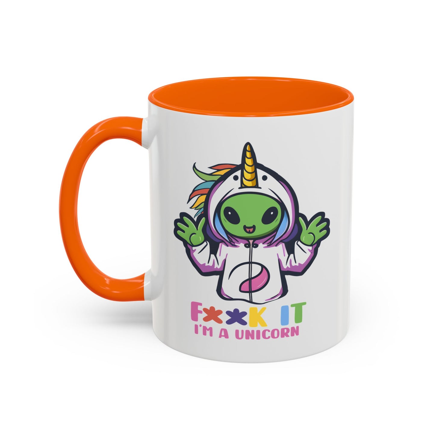 Alien Mug - F**K It I'm A Unicorn