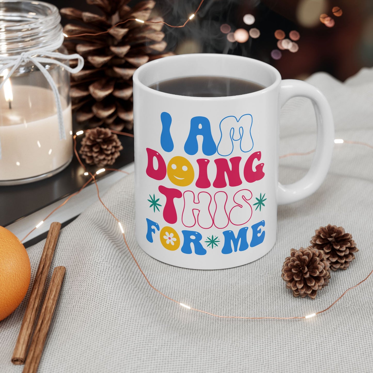 Motivation Mug - I Am Doing This For Me Retro