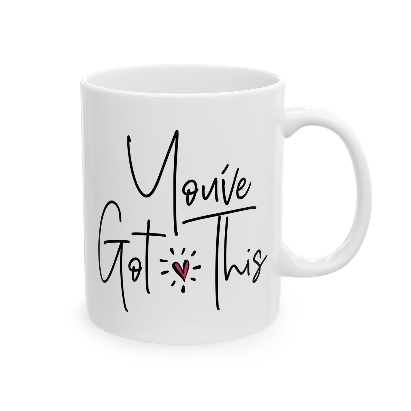 Motivation Mug - You've Got This Heart