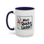Humor Mug - What's Quack-a-Lackin'