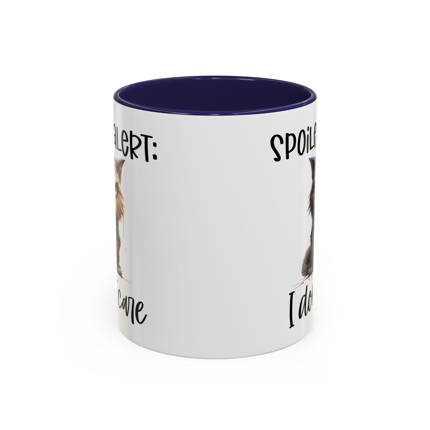 Humor Mug - Spoiler Alert I Don't Care