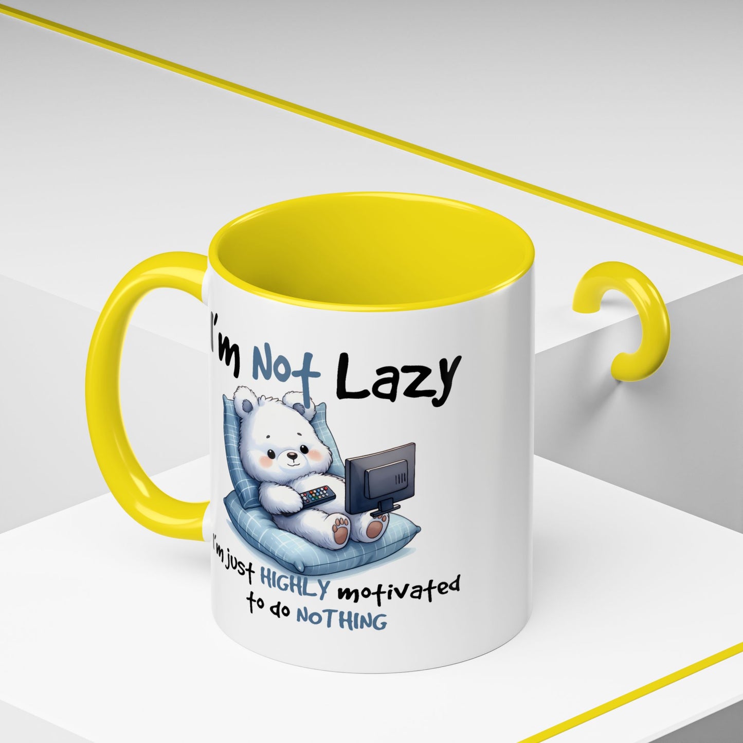 Humor Mug - I'm Not Lazy