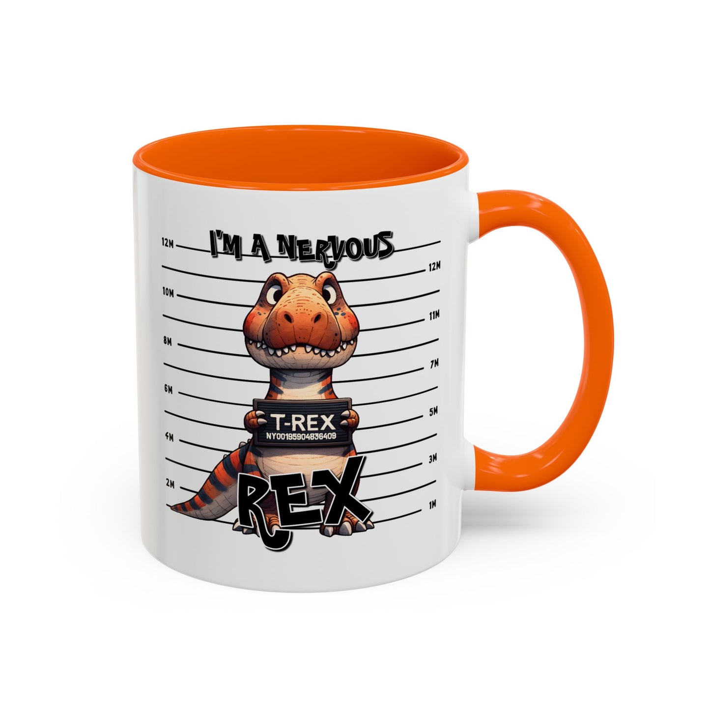 Humor Mug - I'm A Nervous Rex