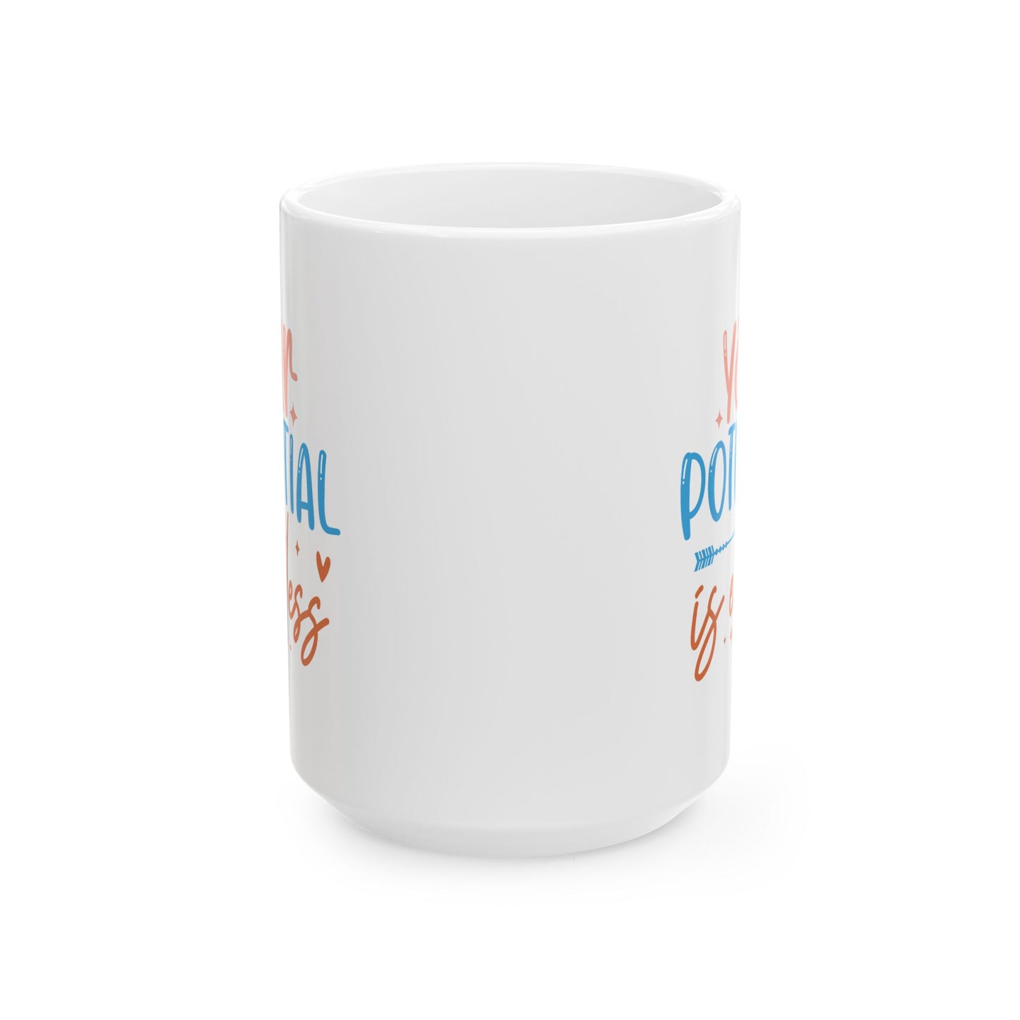 Motivation Mug - Your Potential is Endless