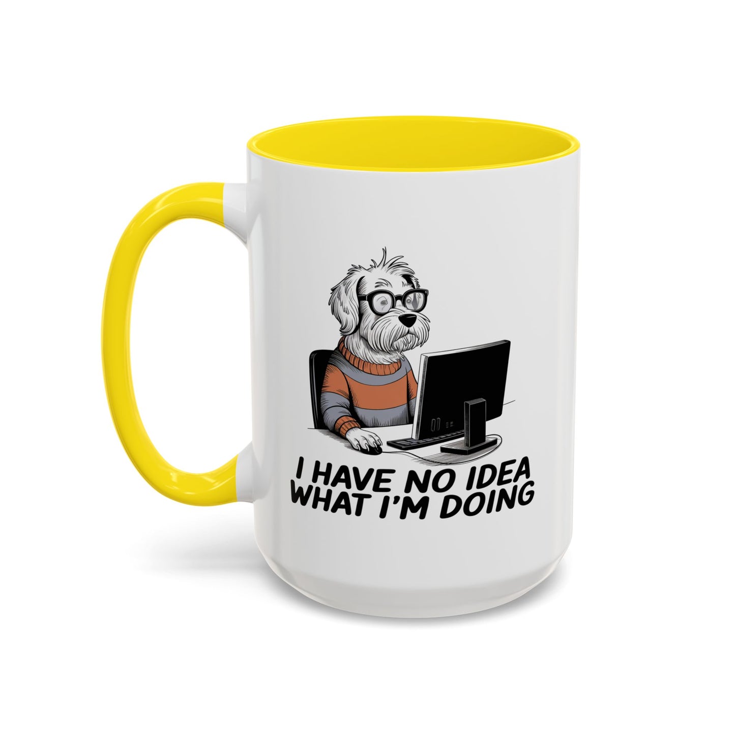 Office Mug - I Have No Idea