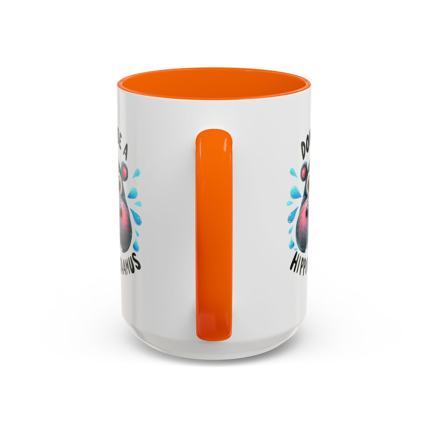 Humor Mug - Don't Be a Hippotwataamus