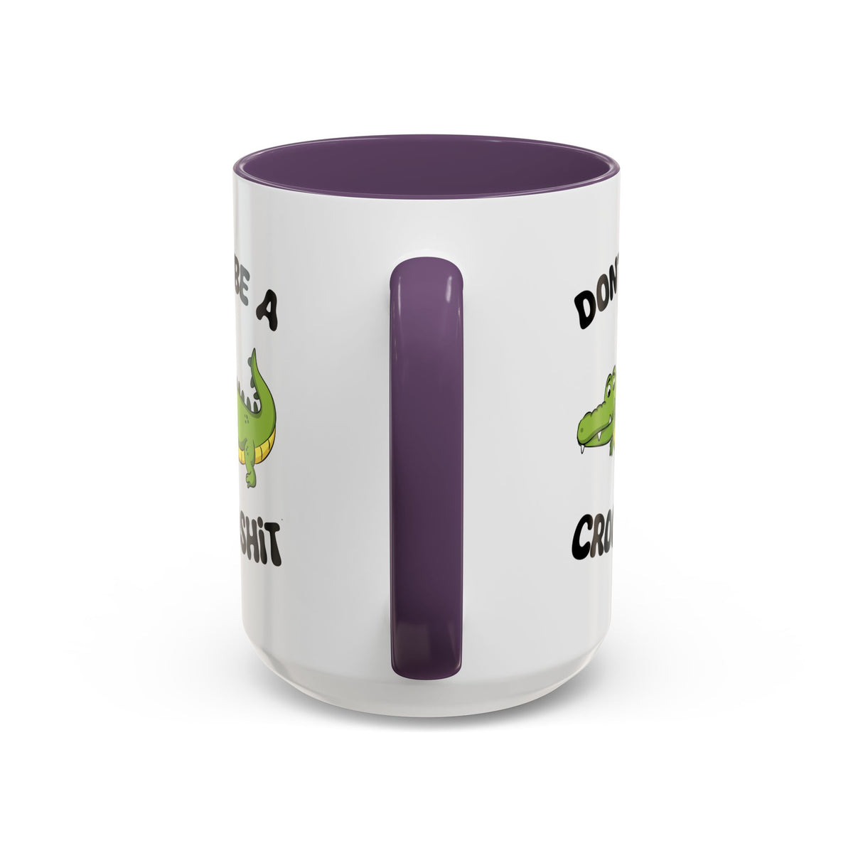 Adult Mug - Don't Be A Crocoshit