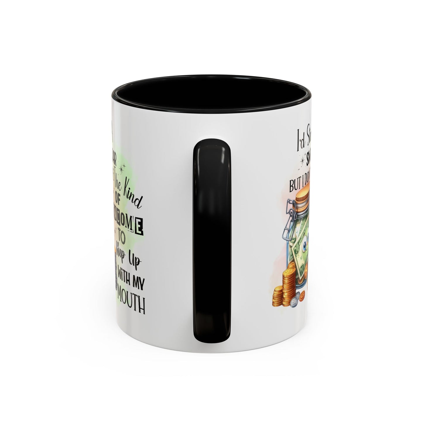Humor Mug - I'd Start a Swear Jar