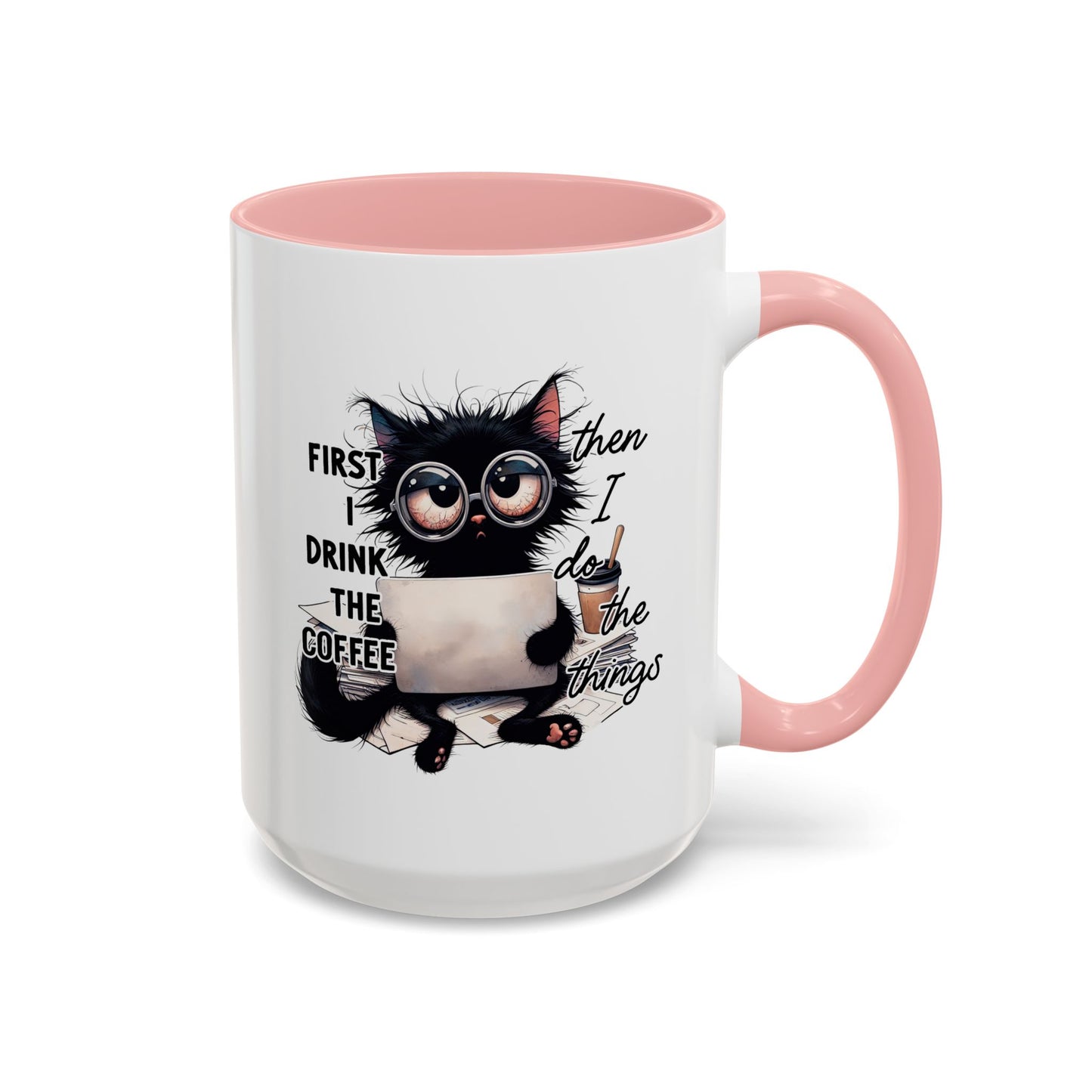 Animal Mug - First I Drink The Coffee