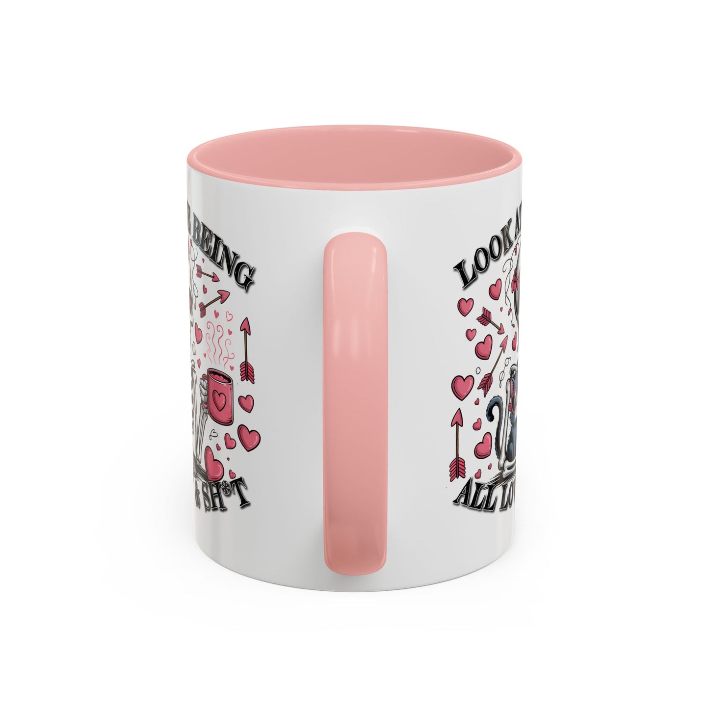 Humor Mug - Look At Me Being