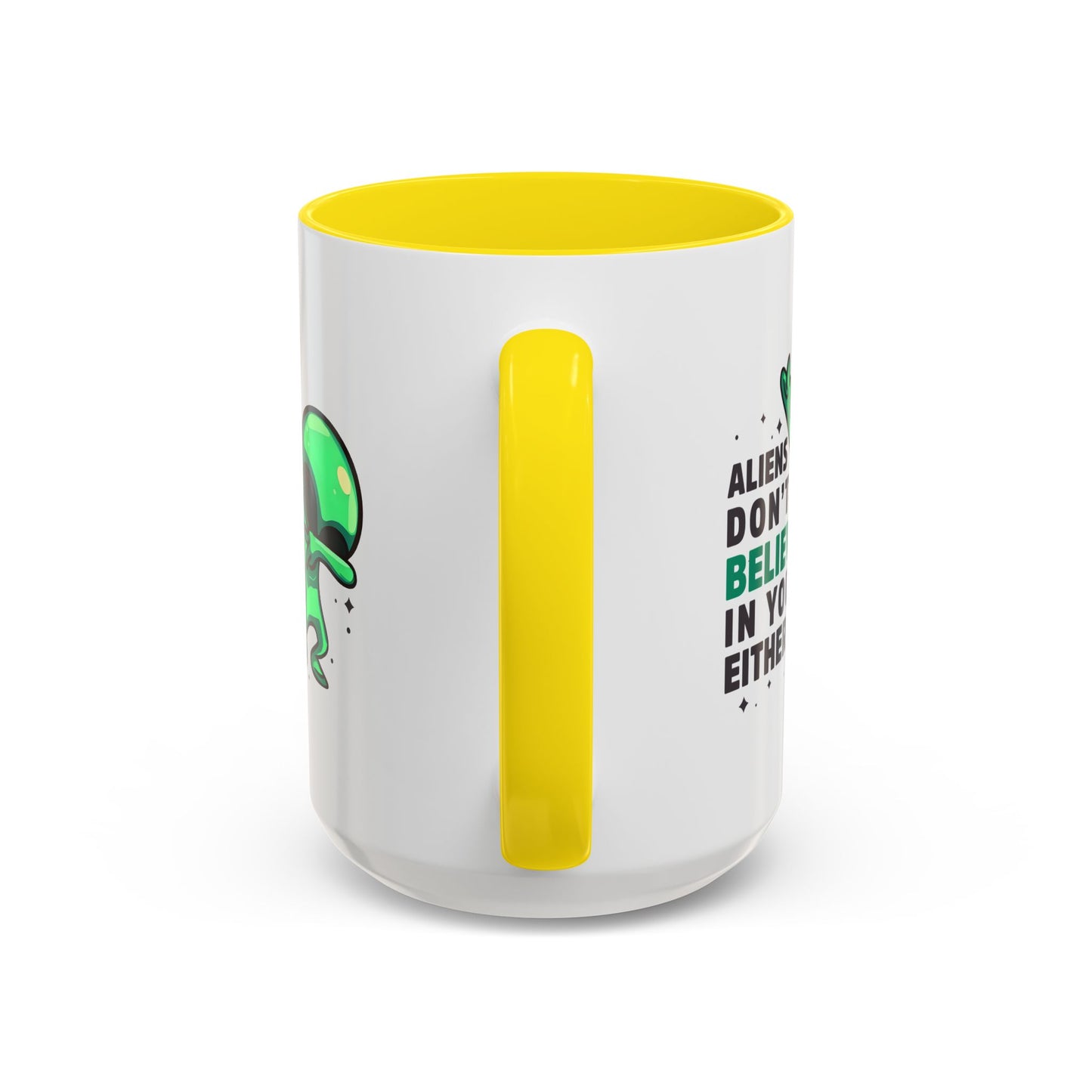 Alien Mug- Aliens Don't Believe