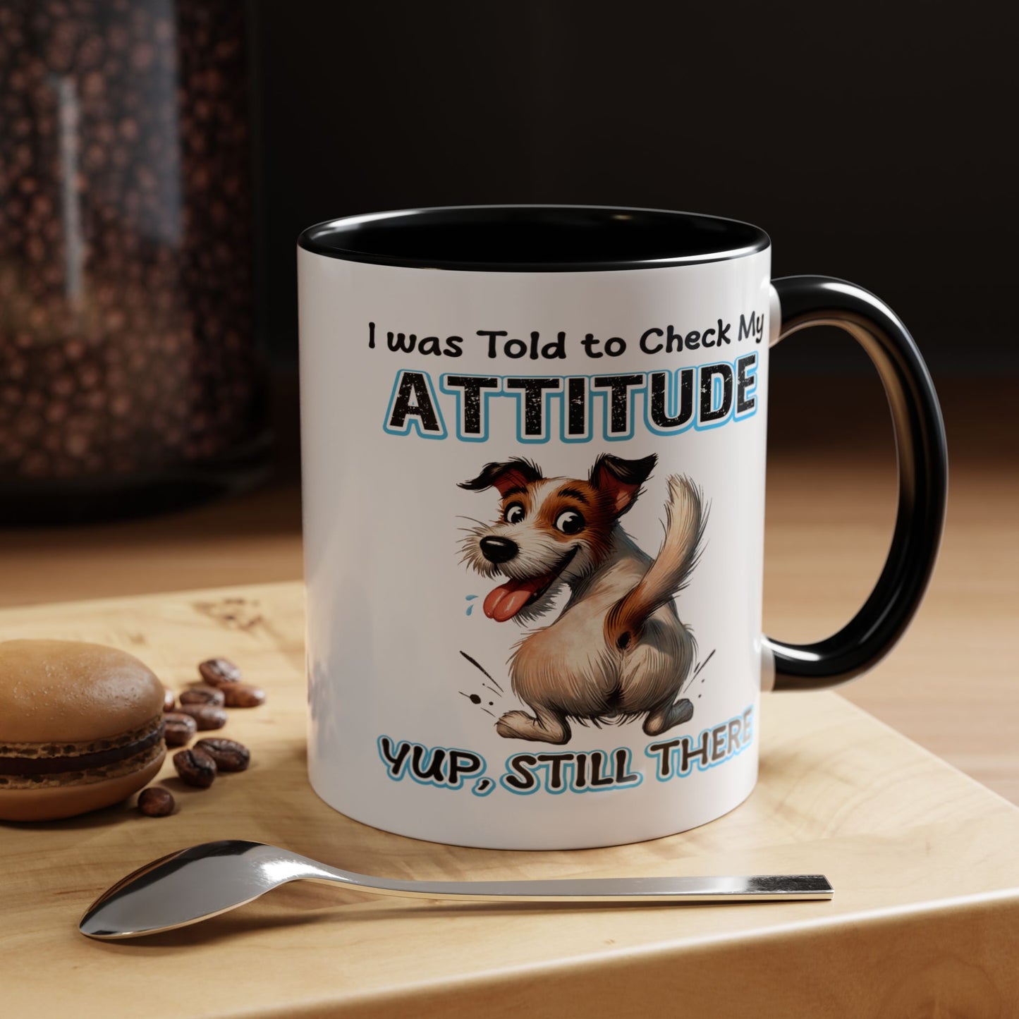 Animal Mug - I Was Told To Check My Attitude