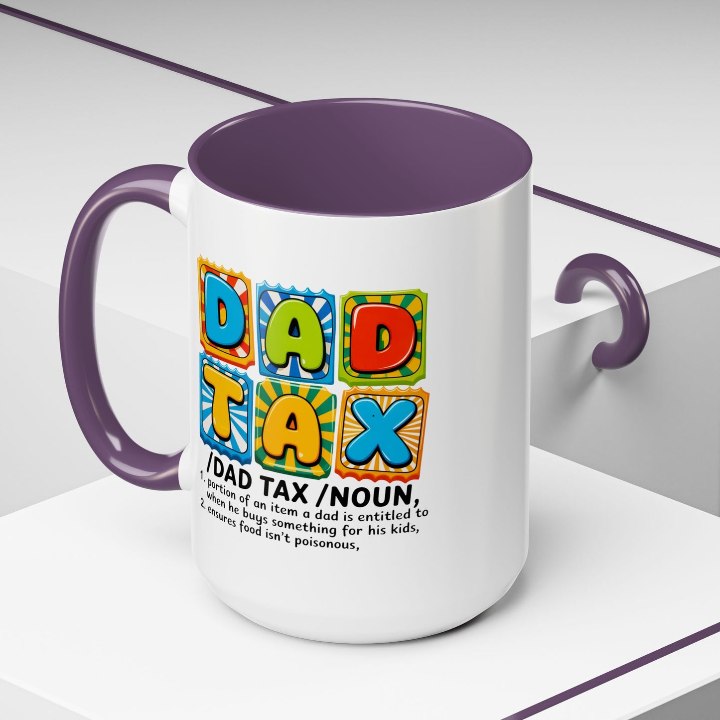 Father's Day Mug - Dad Tax