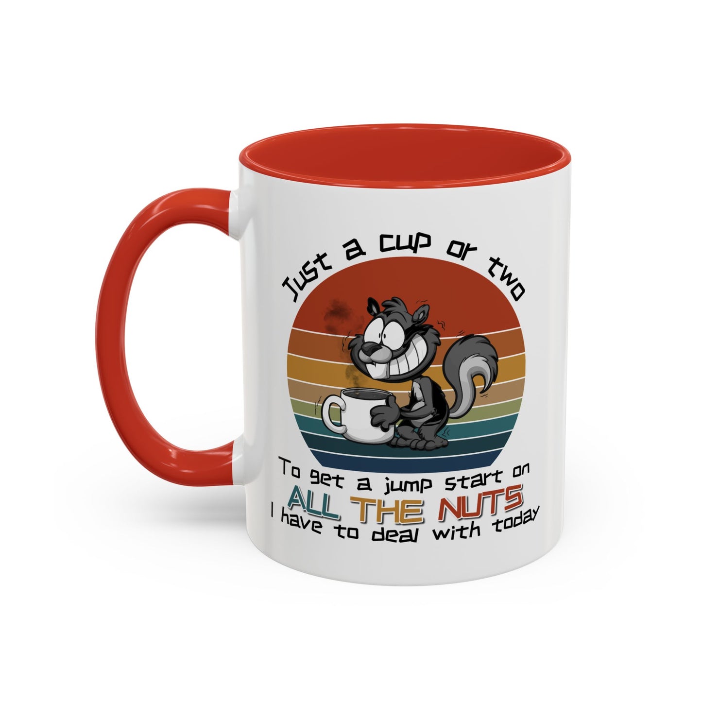 Humor Mug - Just a Cup or Two