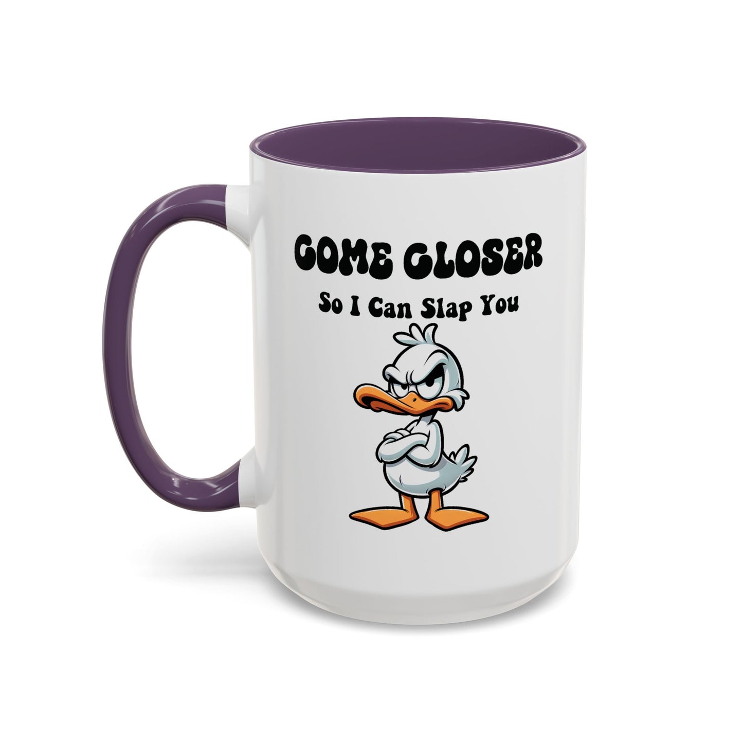 Office Mug - Come Closer