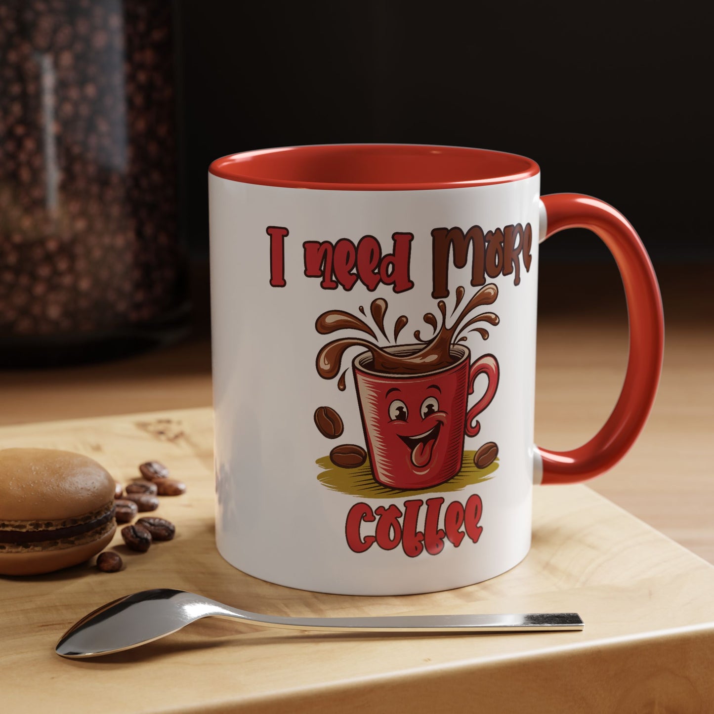 Humor Mug - I Need More Coffee