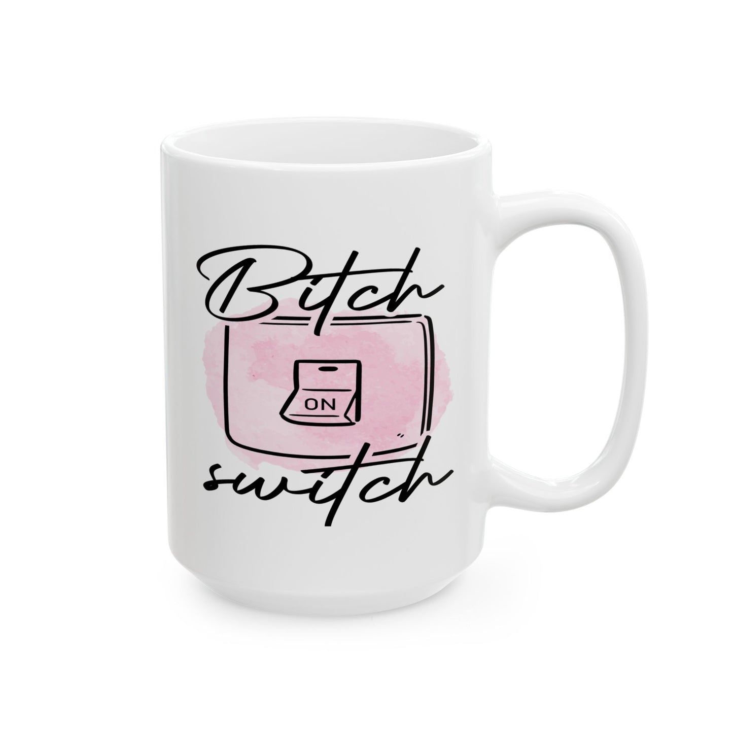 Adult Mug - Bitch Switch On