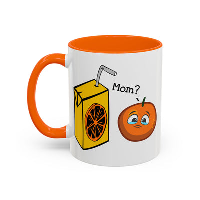 Humor Mug - Orange Juice Mom