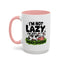 Humor Mug - I'm Not Lazy I'm Just Energy-Efficient