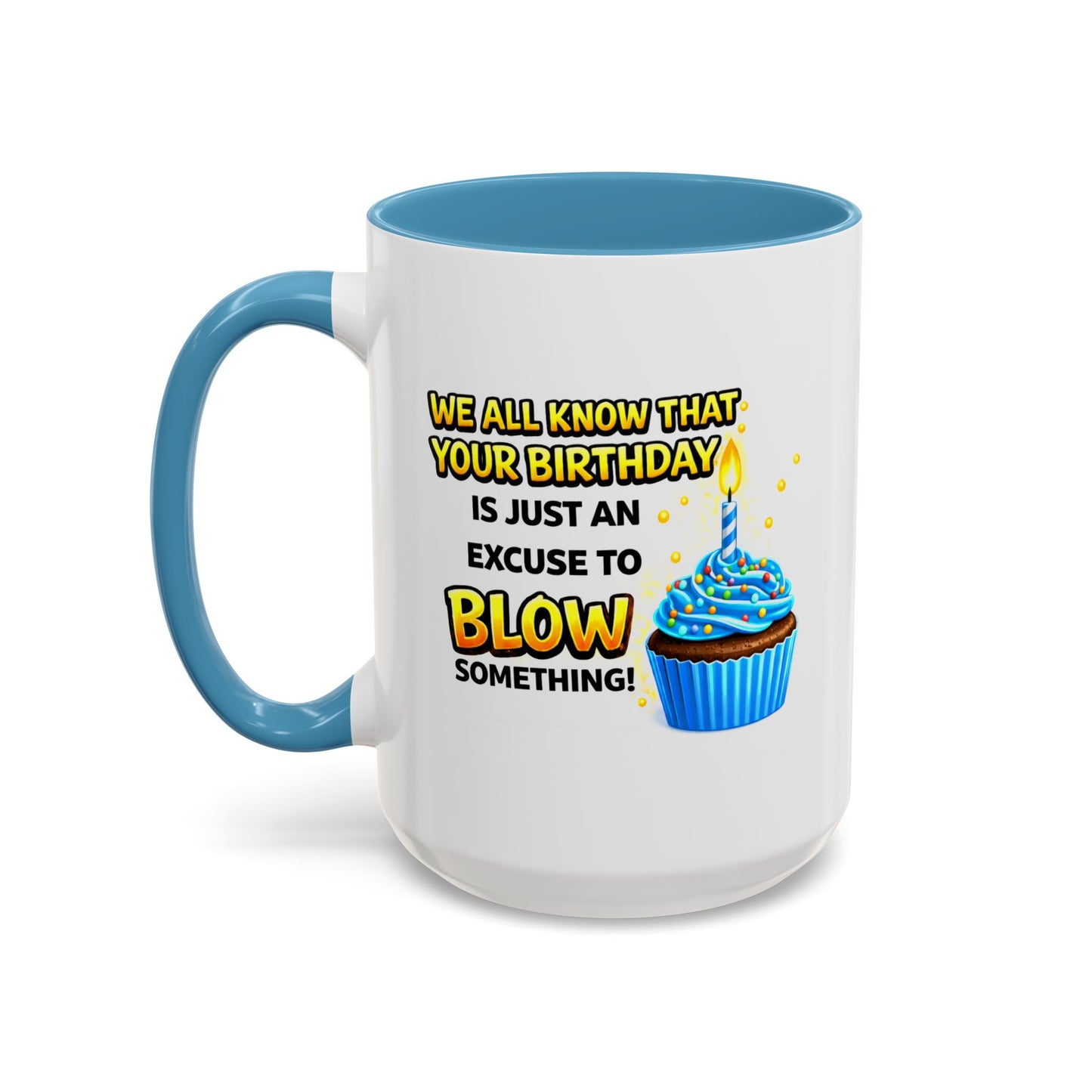 Birthday Mug - We All Know