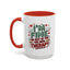 Humor Mug - I'm Fine The Rest of You Need Therapy