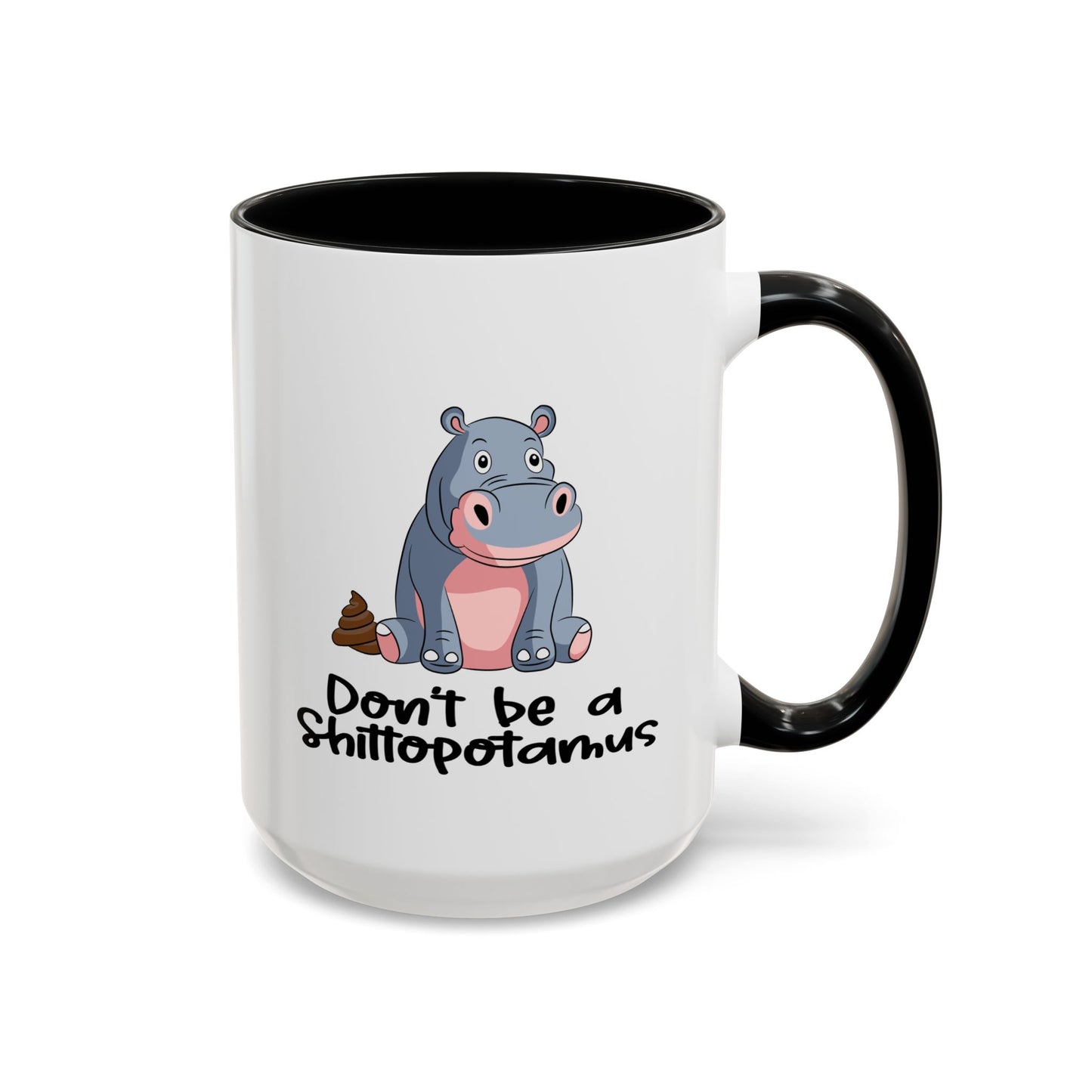 Adult Mug - Don't be a Shittopotomus