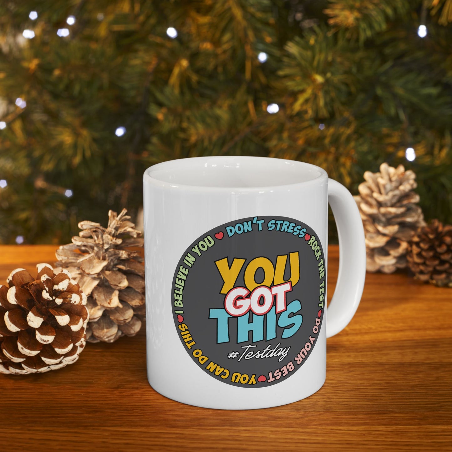 Motivation Mug - You Got This #Testday