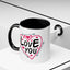 Valentine's Day Mug - Love You Heart Arrows