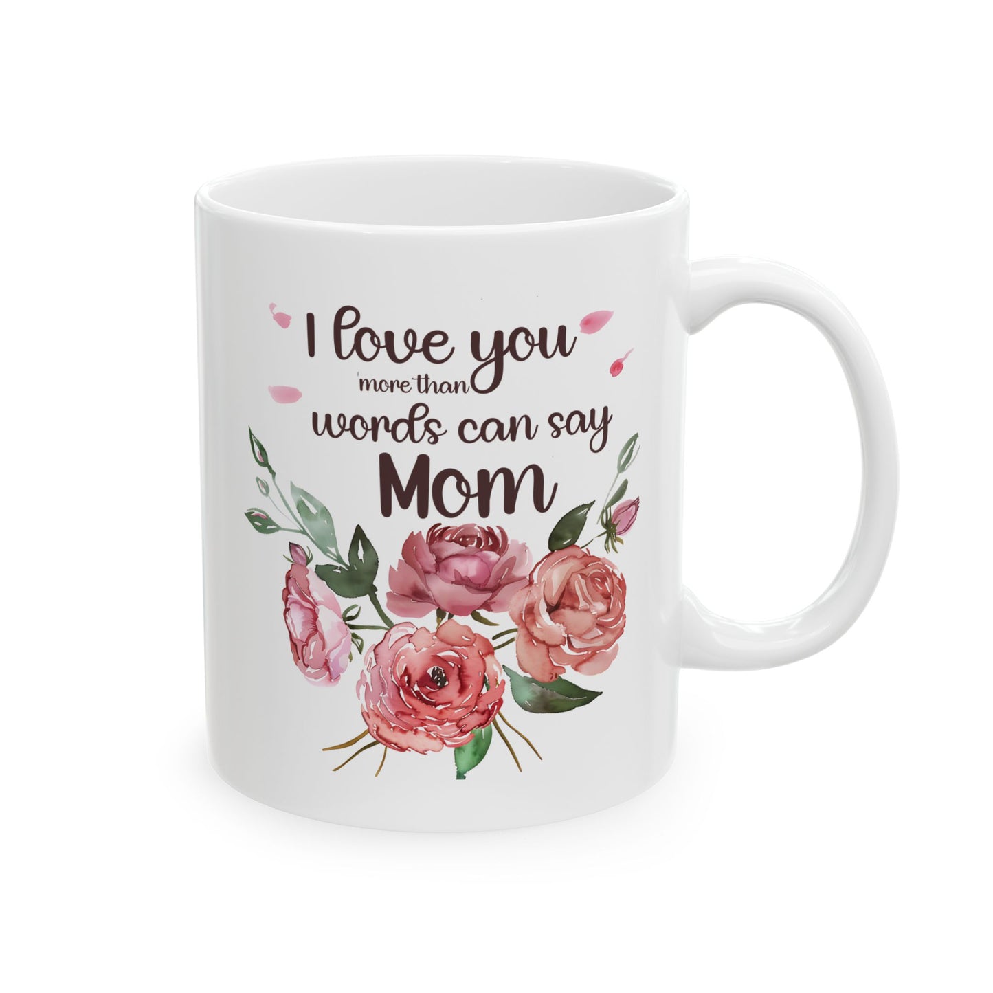Mother's Day Mug - I Love You More