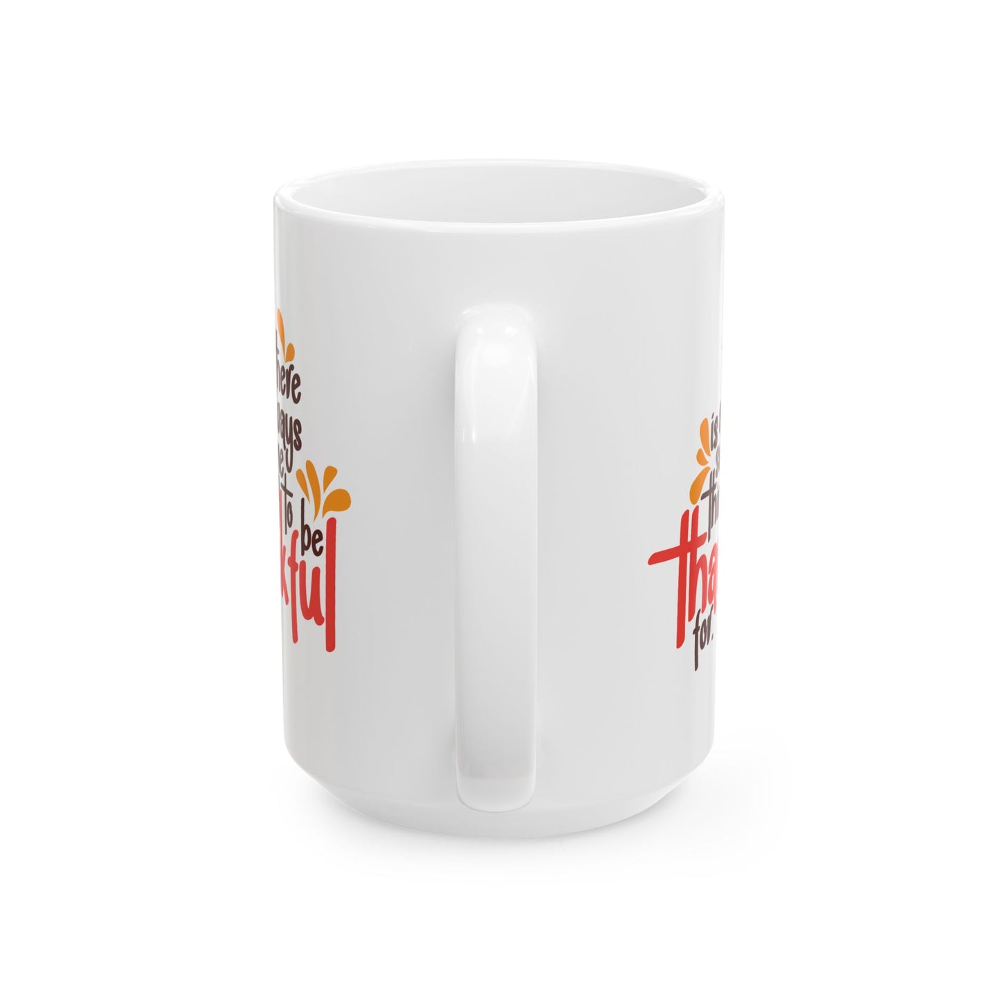 Wellness Mug - There is Always Something