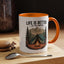 Adventure Mug - Life Is Better