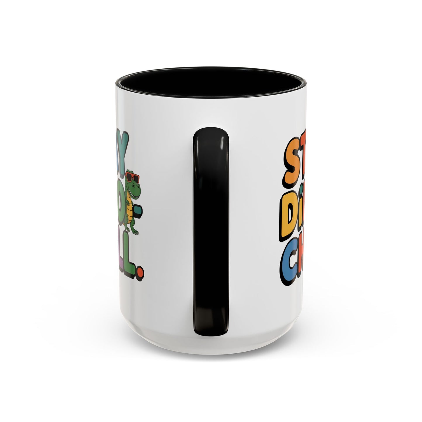 Humor mug - Stay Dino Chill