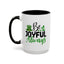 Wellness Mug - Be Joyful Always