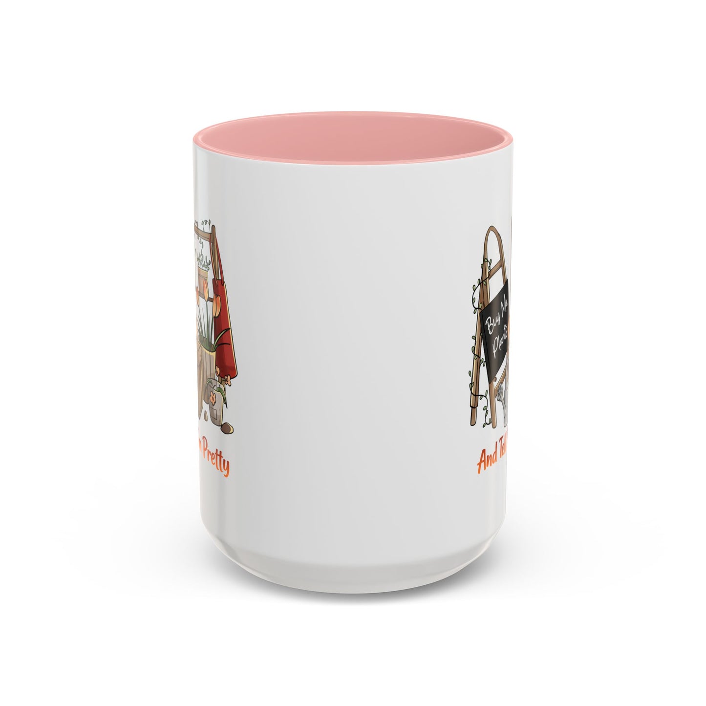 Humor Mug - Buy Me Plants