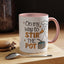 Humor Mug - On My Way To Stir