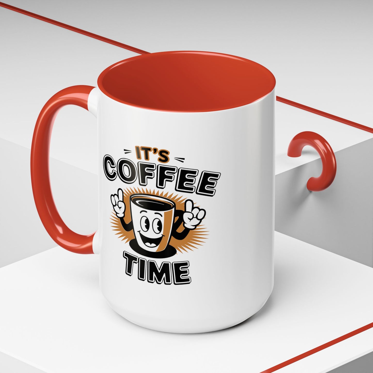 Humor Mug - It's Coffee Time!