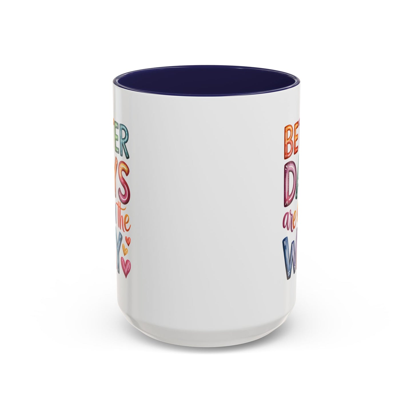 Wellness Mug - Better Days