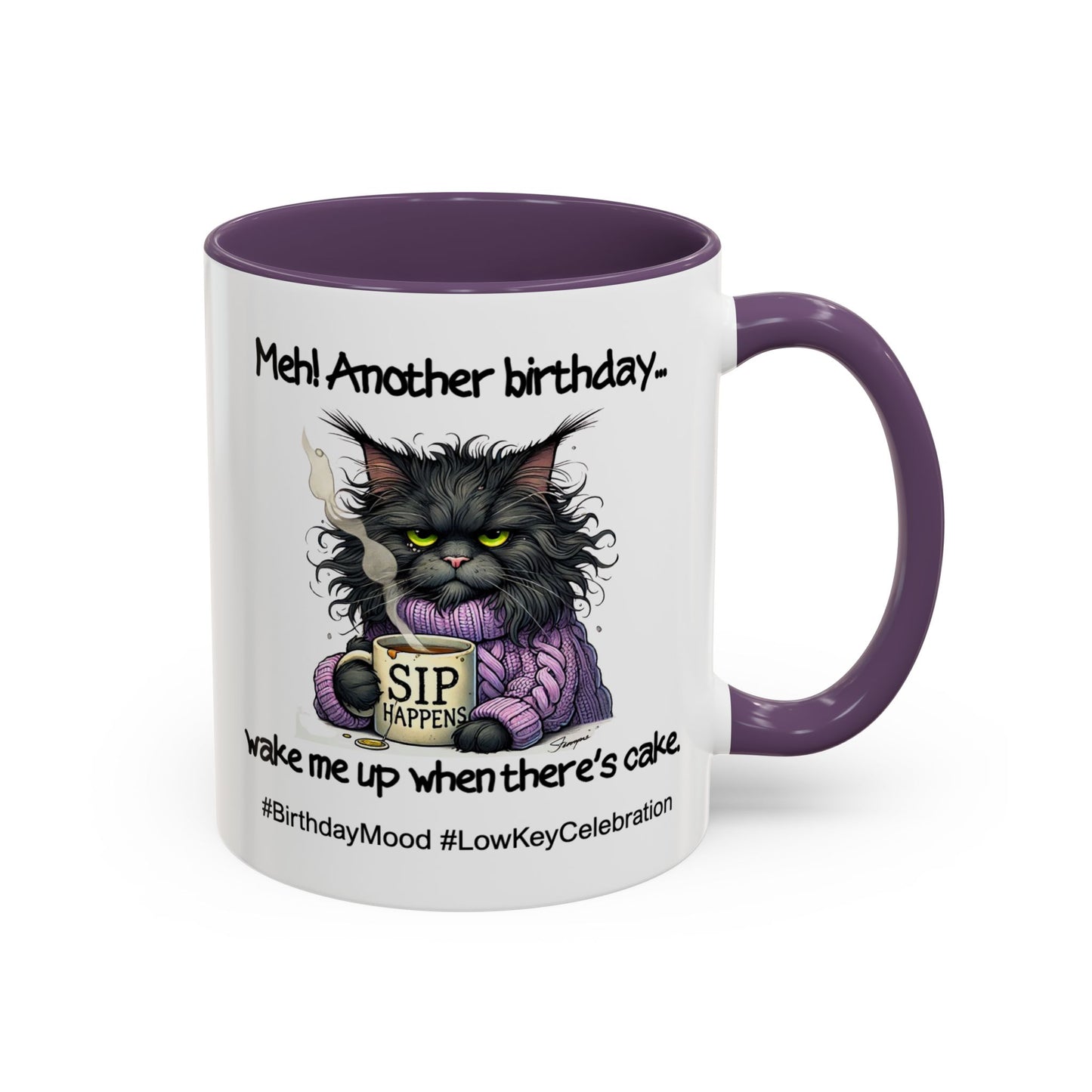 Birthday Mug - Meh! Another Birthday