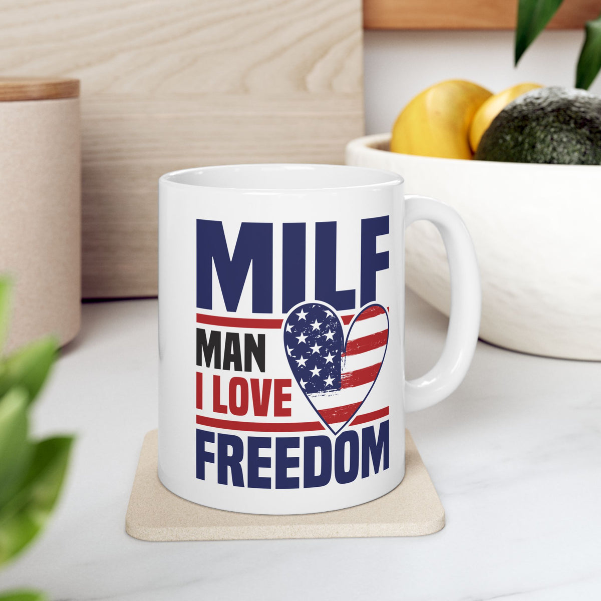 4th of July Mug - MILF Man I Love Freedom