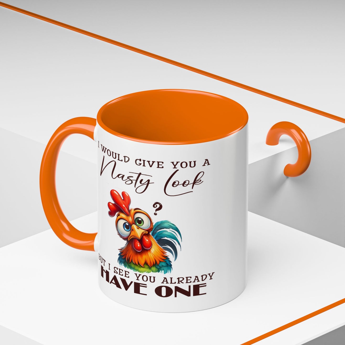 Adult Mug - I Would Give You a Nasty Look